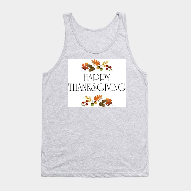 happy  thanksgiving Tank Top by busines_night